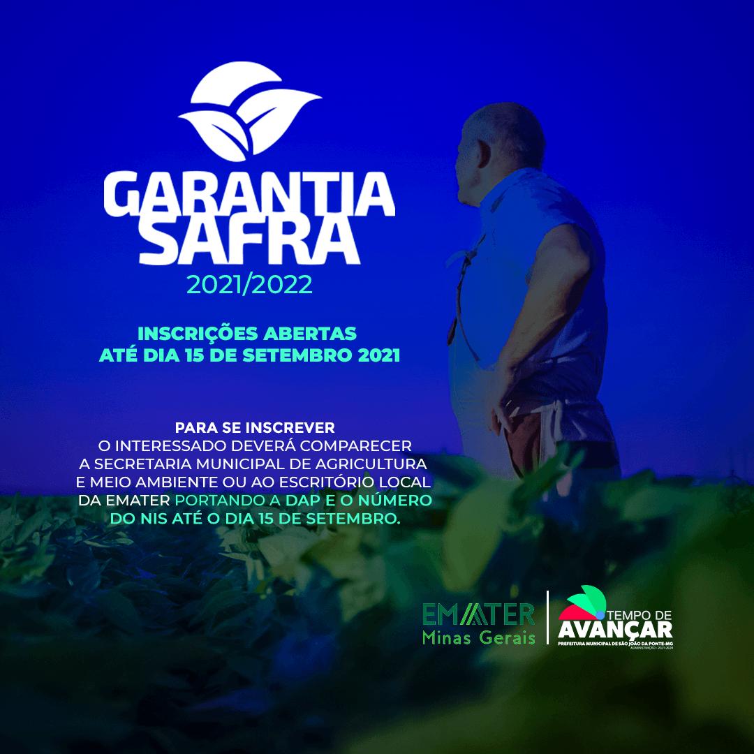 GARANTIA SAFRA 2021/2022 Inscrições abertas até 15/09